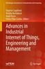 Книга Advances In Industrial Internet of Things, Engineering and Management