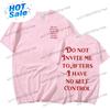 Do Not Invite Me To Afters I Have No Self Control Funny T Shirts Unisex Wounisex Cotton Casual Tshirt Fashion Short Sleeve Tee Shirt