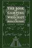 Книга The Book Of Camping And Woodcraft Legacy Edition A Guidebook For Those Who Tr by Horace Kephart - Paperback