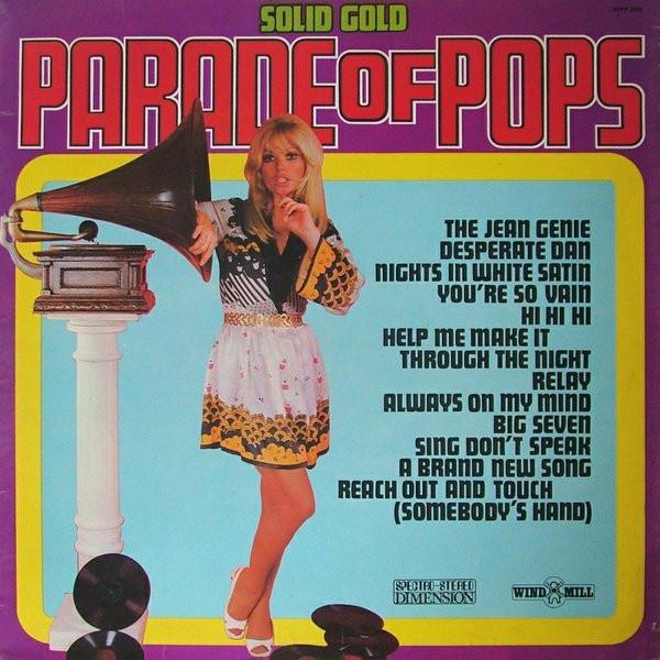 LP Пластинка НЕИЗВЕСТНЫЙ ИСПОЛНИТЕЛЬ - Solid Gold Parade Of Pops Vol.6 WPP5006 Windmill 1973 UK Рок Б/У