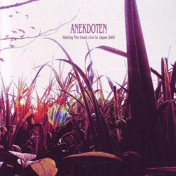 CD АНЕКДОТЫ - Waking The Dead, Live In Japan 2005 ARC1094 Arcàngelo 2005 Япония Рок Б/у
