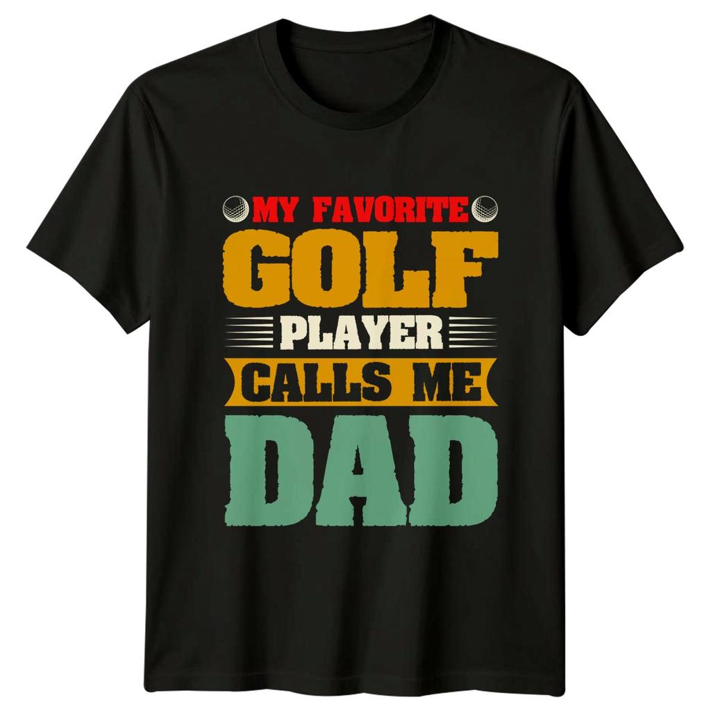 My Favorite Golf Player Calls Unisexs TShirt Golf Fathers Day Gift For Him