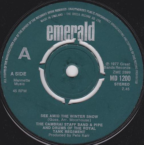 7-дюймовая пластинка CAMBRAI STAFF BAND & PIPE & DRUMS O - See Amid The Winter Snow MD1200 Emerald 1977 UK Поп Б/У