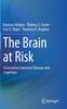 Книга The Brain At Risk : Associations Between Disease and Cognition