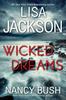 Книга Wicked Dreams : A Riveting New Thriller