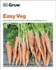 Книга Grow Easy Veg : Essential Know-how and Expert Advice for Gardening Success