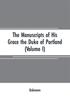 Книга The Manuscripts Of His Grace The Duke Of Portland by UNKNOWN - Paperback