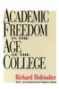 Книга Academic Freedom In the Age of the College