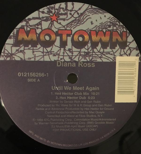 12-дюймовая пластинка DIANA ROSS - Until We Meet Again 0121562661 Motown 1998 США Танцевальная и электронная музыка Б/у