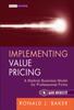 Книга Implementing Value Pricing : A Radical Business Model for Professional Firms
