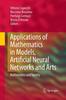 Книга Applications of Mathematics In Models, Artificial Neural Networks and Arts : Mathematics and Society