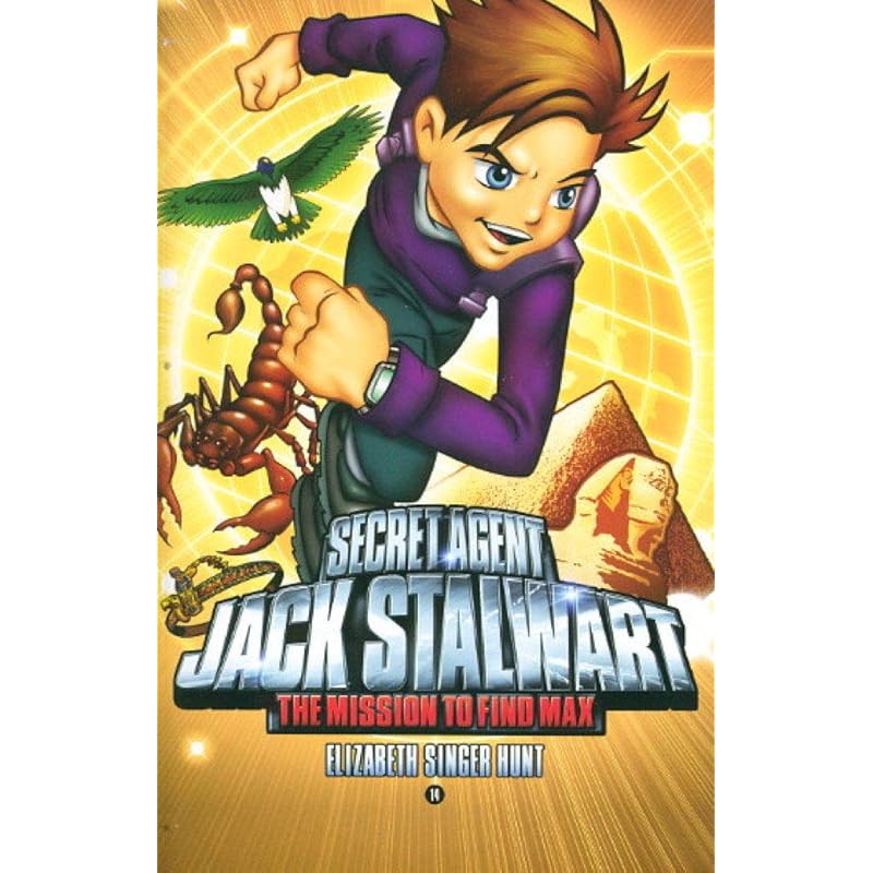 Secret Agent Jack Stalwart: Book 14: The Mission to Find Max: Egypt (The Secret Agent Jack Stalwart Series, 14)