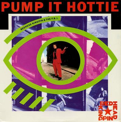 12-дюймовая пластинка REDHEAD KINGPIN & THE FBI - Pump It Hottie VSX1518 Virgin 1989 Канада Рэп и Хип-Хоп/R&B Б/у