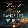 The First King by Shameez Patel Papathanasiou Paperback Book 9781787589209