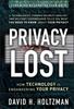 The Privacy Lost : How Technology Is Endangering Your Privacy Book