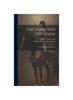 Книга The Habit And The Horse : A Treatise On Female Equitation
