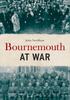 Книга Bournemouth At War