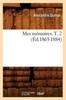Книга Mes Memoires. T. 2 (Ed.1863-1884)