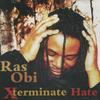 CD RAS OBI - Искоренить Ненависть (CD-R) RICD003 Roots Internati 2011 UK Регги, Ска и Даб