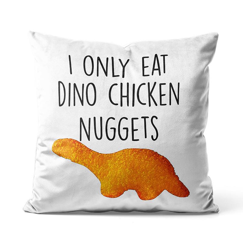 Gaslight Gatekeep Girlboss I Only Eat Dino Chicken Nuggets Throw Pillow Covers Cushion Cases for Couch Sofa Bedroom cm x cm