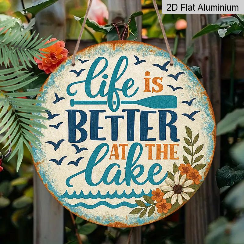 2D Flat, 1pc Round "Life Is Better At The Lake" Aluminum Hanging Sign, Vintage Lake House Paddle Flower Design, Rustic Metal Wall Decor, Perfect for