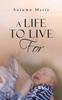 Книга A Life To Live for