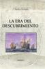 Книга La Era Del Descubrimiento : Historia Universal