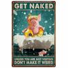 Vintage Metal Tin Signs Wall Decor Get Naked Unless You Are Just Visiting Don't Make It Weird Retro Tin Sign Posters