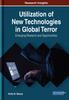 Книга Utilization of New Technologies In Global Terror : Emerging Research and Opportunities