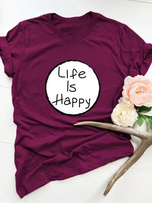 Life Is Happy Круглый Принт Женская Футболка Короткий Рукав O Шея Свободная Женская Футболка Женская Футболка Топы Одежда Camisetas Mujer
