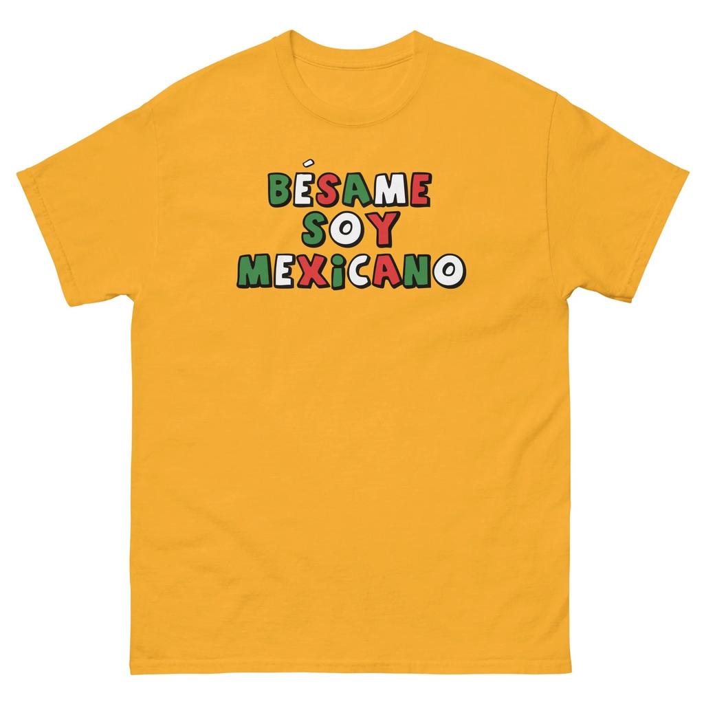 Besame Soy Mexicano Masterminds Graphic T Shirt Unisex classic tee