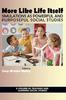 Книга More Like Life Itself : Simulations As Powerful and Purposeful Social Studies
