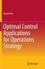 Книга Optimal Control Applications for Operations Strategy