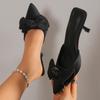 Fashion Womens Slippers2024summer New Style High Heels Fashionable Bow Decoration Pointed Slippers Large Size Womens Banquet Party Shoes