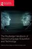 Книга The Routledge Handbook of Second Language Acquisition and Technology