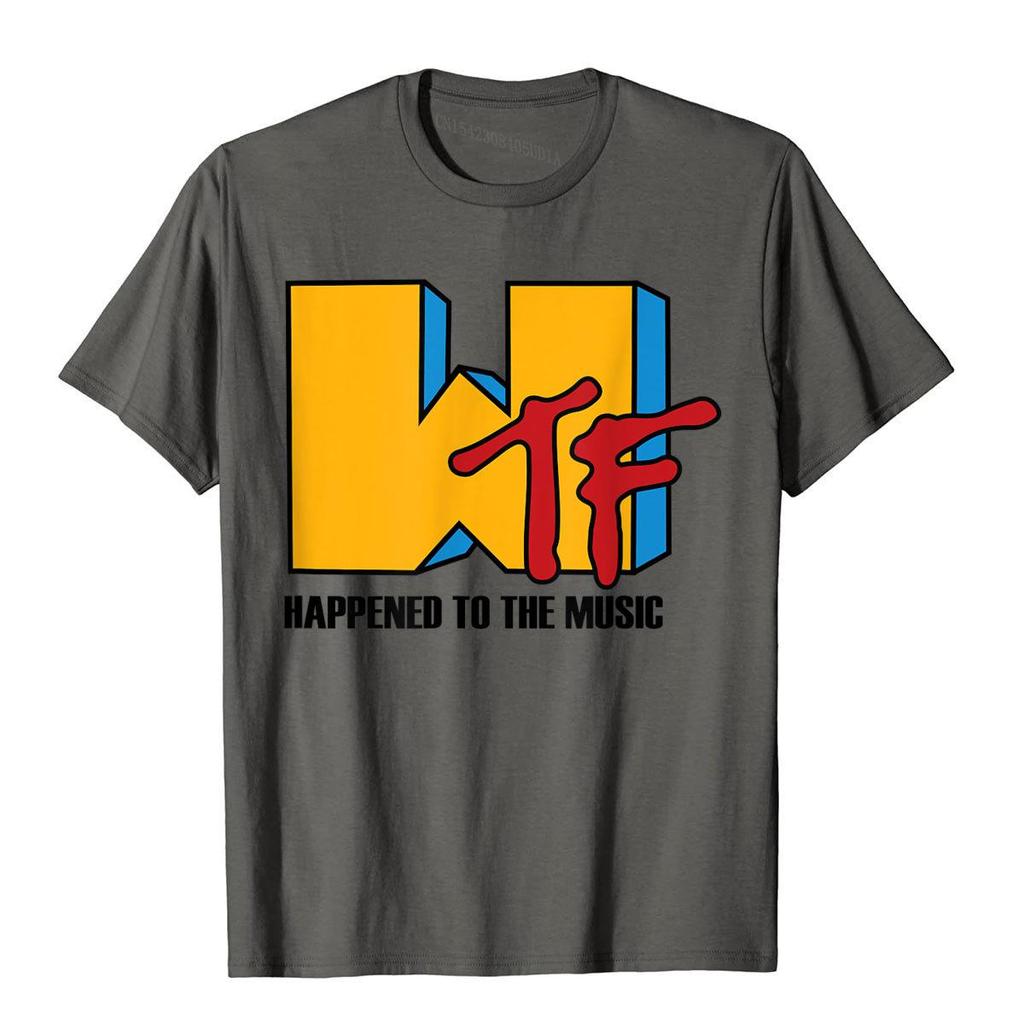 Wtf Happened To Music Funny Retro 80s Tshirt Popular Unisex T Shirts Funny Tops Shirts Cotton Gothic