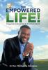 Книга The Empowered Life : Triggered To Excel by an Excellent Spirit