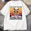 Funny T Shirt Unisex Cute Raccoon Bake I Just Baked You Tshirt Cotton Summer Short Sleeve Oversize Tshirt Casual Streetwear Tops
