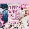 Ends It With Us A Novel By Colleen Hoover English Paperback Books Reading