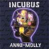 CD INCUBUS - Anna-Molly 88697016652PROM Epic, Immortal  2006 Европа Рок Б/У