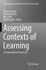 Книга Assessing Contexts of Learning : An International Perspective