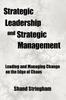 Книга Strategic Leadership and Strategic Management : Leading and Managing Change On the Edge of Chaos