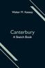 Книга Canterbury; A Sketch Book