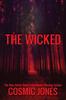 Книга The Wicked by Cosmic Jones - Hardback