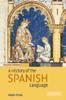 Книга A History of the Spanish Language
