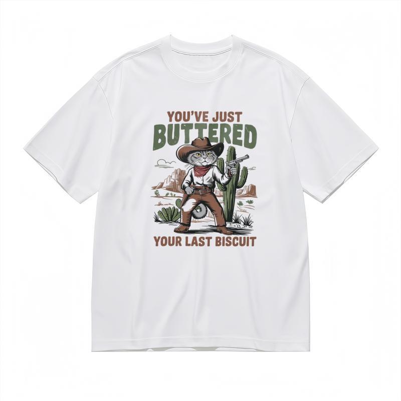 Men's Comfortable Comfy Classic T-Shirt Western Themed Youve Just Buttered Tee