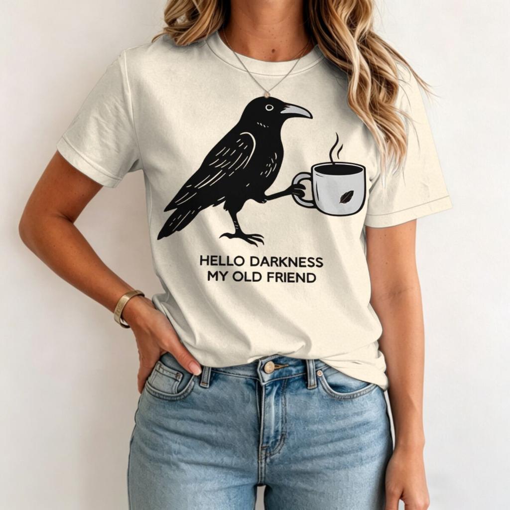 Hello Darkness My Old Friend Crow Raven Coffee Dark Humor Gothic Graphic T Shirt Short Sleeve Unisex Unisex Tshirts