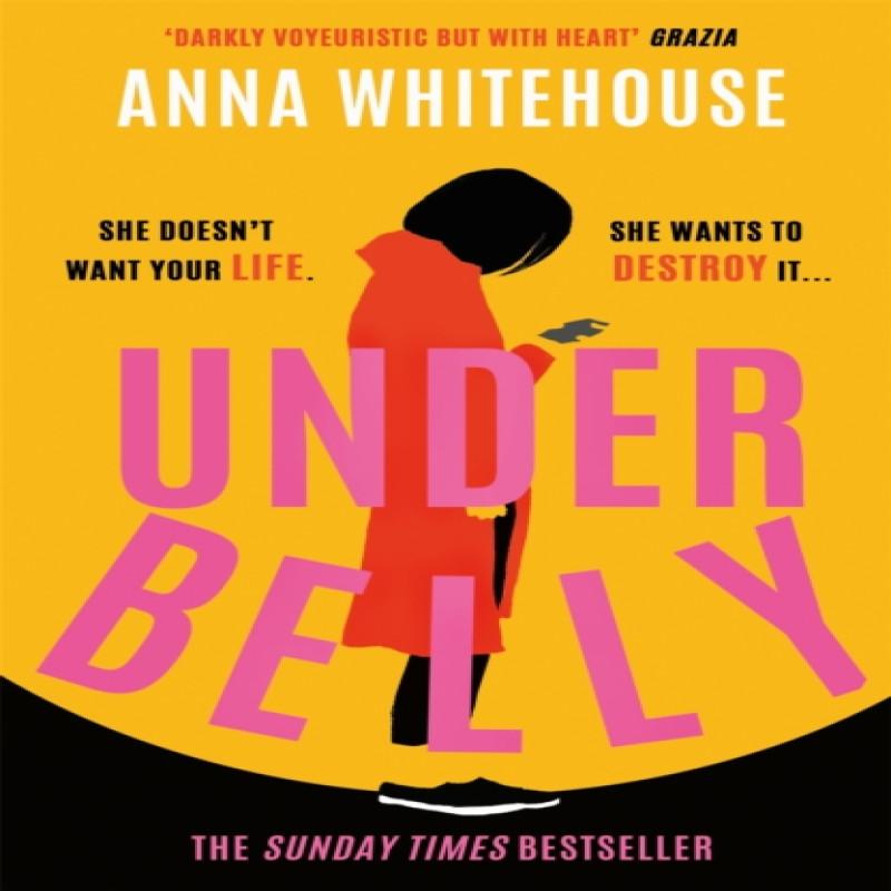 Underbelly by Anna Whitehouse Paperback Book 9781398702486