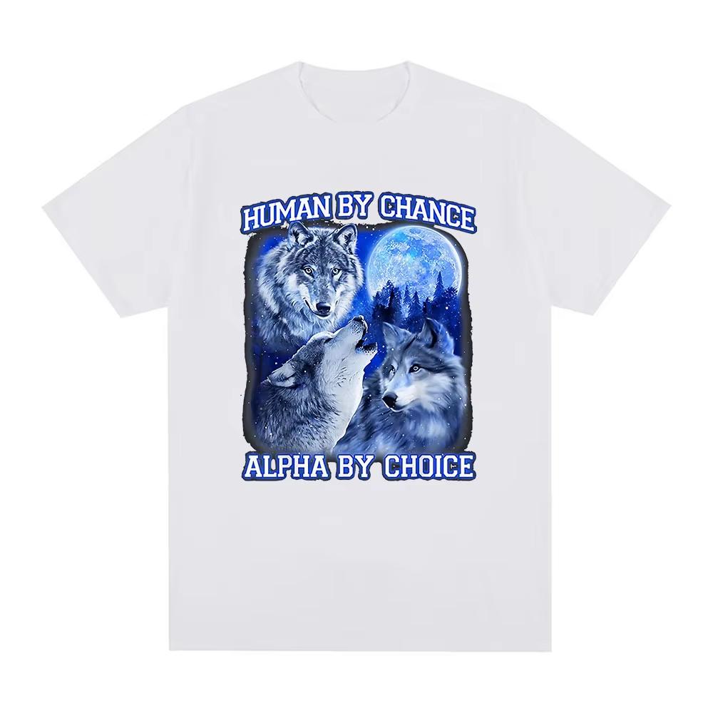 2026 Huunisex By Chance Alpha By Choice Wolf Funny Meme T Shirts Unisex Unisex Casual Cotton Short Sleeve Tees Unisex Fashion Tops