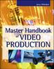 Книга MASTER HANDBOOK OF VIDEO PRODUCTION